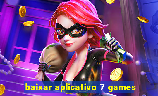 baixar aplicativo 7 games